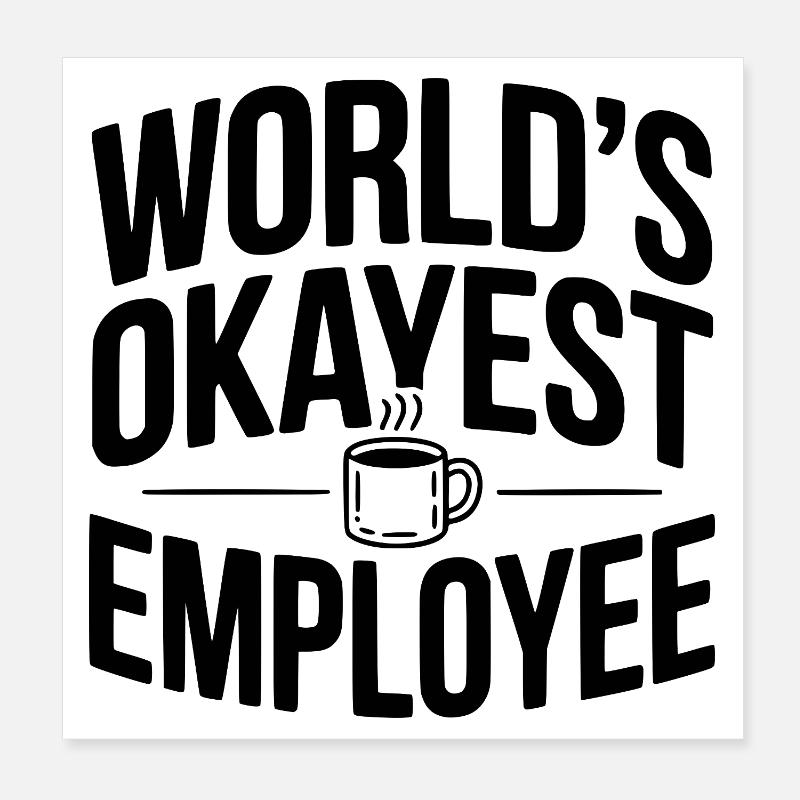 L’employé le plus correct du monde Poster 20 x 20 cm