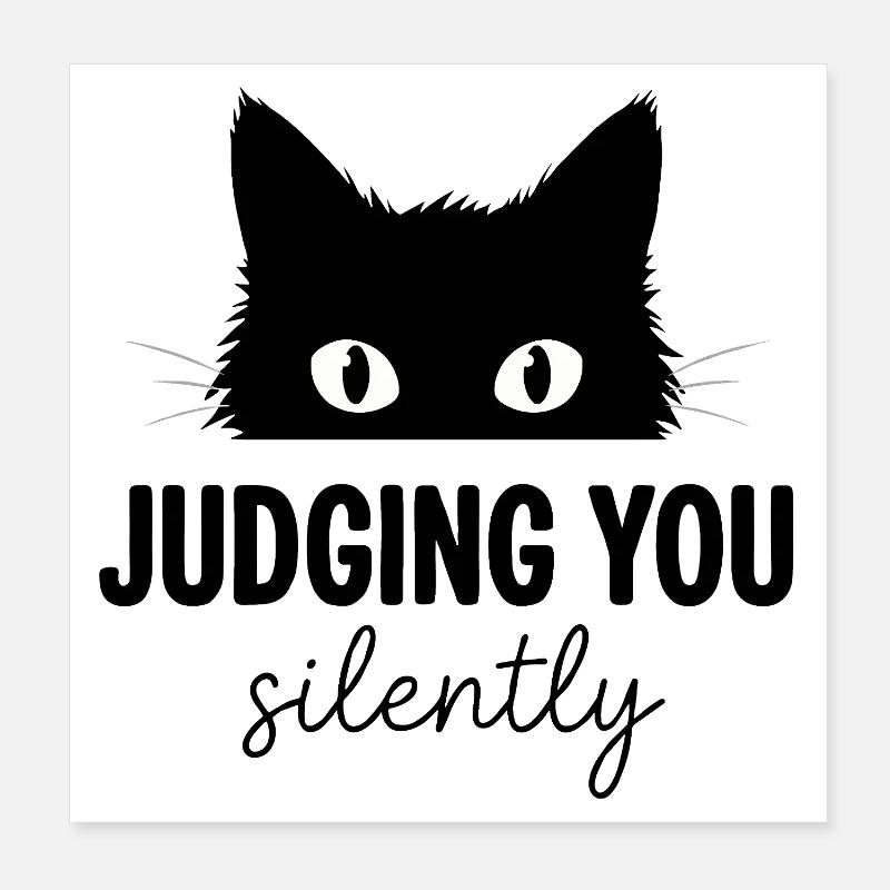 Judging You Silently Black Cat Eyes Meme Funny Poster 8" x 8" (20x20 cm)
