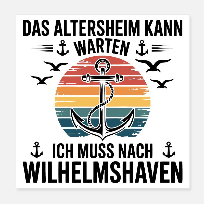 Wilhelmshaven Sprüche Wilhelmshavener Spruch Poster 20x20 cm
