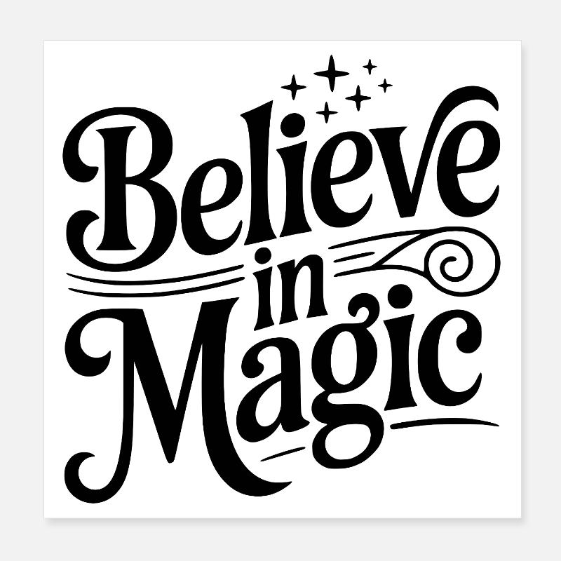 an Magie glauben Poster 20x20 cm