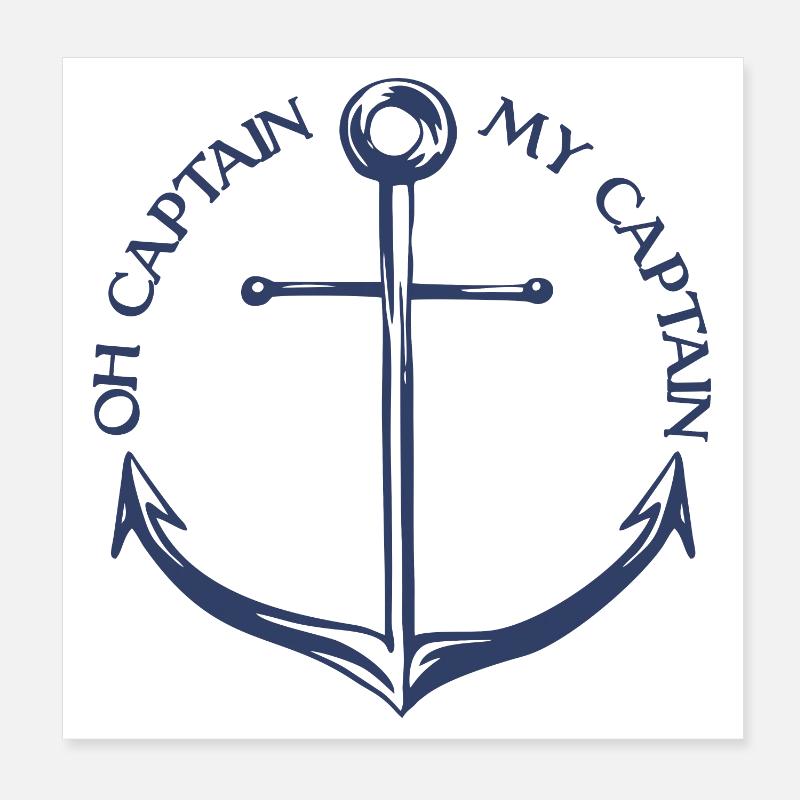 Oh Captain My Captain Poster 8" x 8" (20x20 cm)