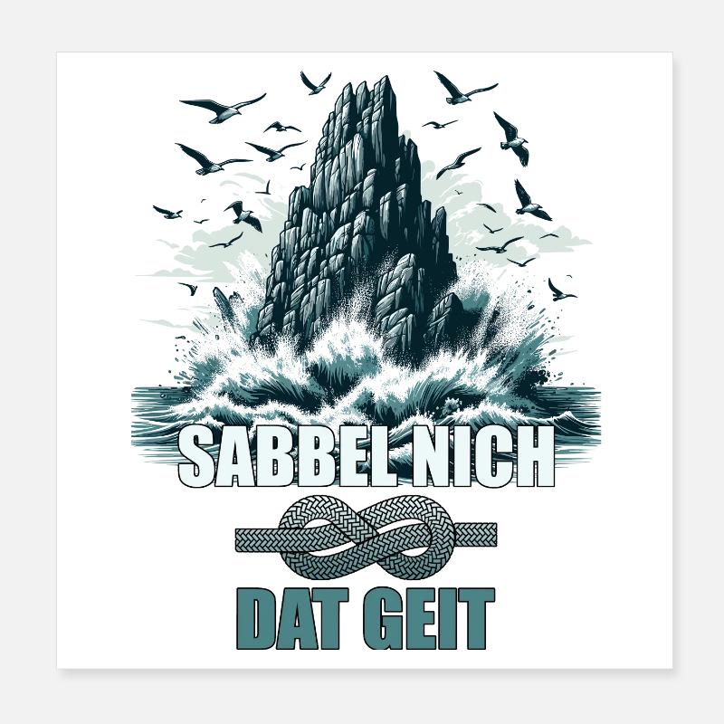 Sabbel nicht - Dat geit Poster 20x20 cm
