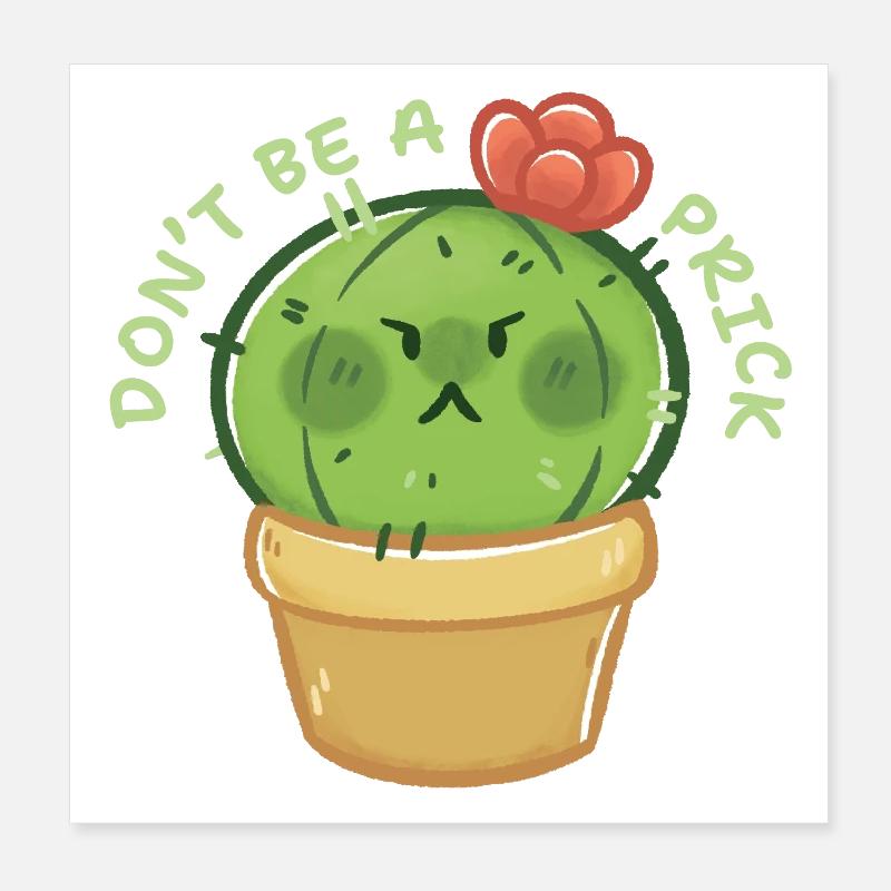Kaktus mit Charakter – Don’t Be a Prick Poster 20x20 cm