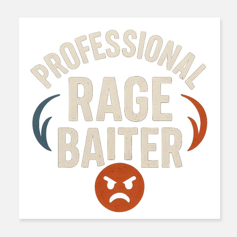 Rage Baiter professionnel, drôle de dicton Poster 20 x 20 cm