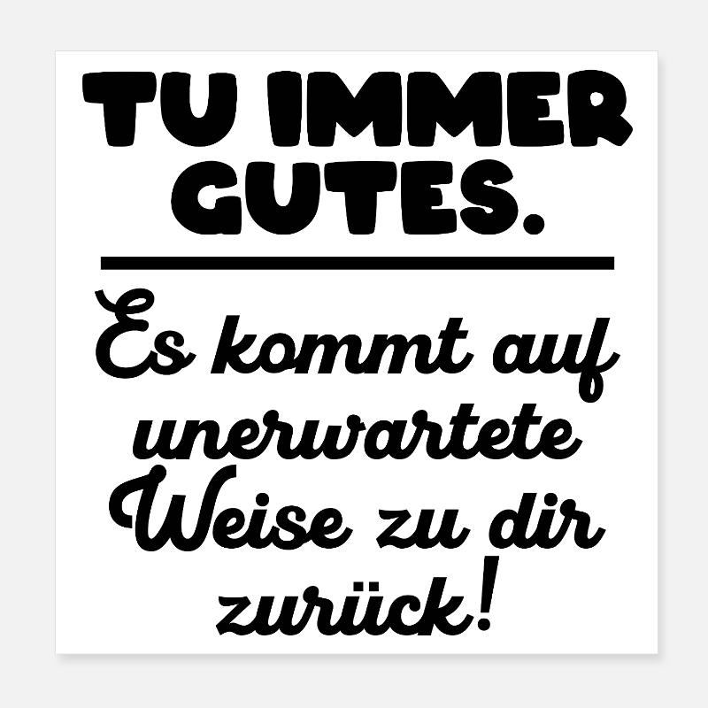 Tu immer gutes. Poster 20x20 cm