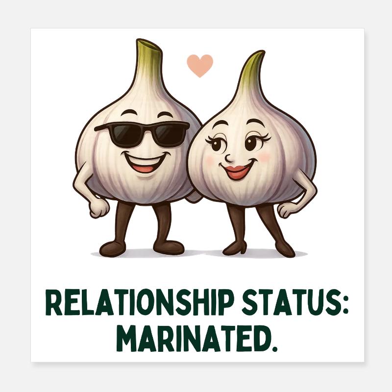Garlic Relationship Status Marinated Cartoon Poster 8" x 8" (20x20 cm)