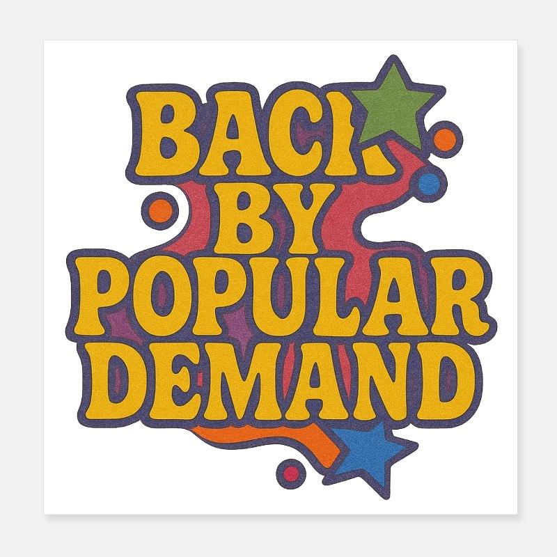 Zurück von Popular Demand Retro Script Poster 20x20 cm