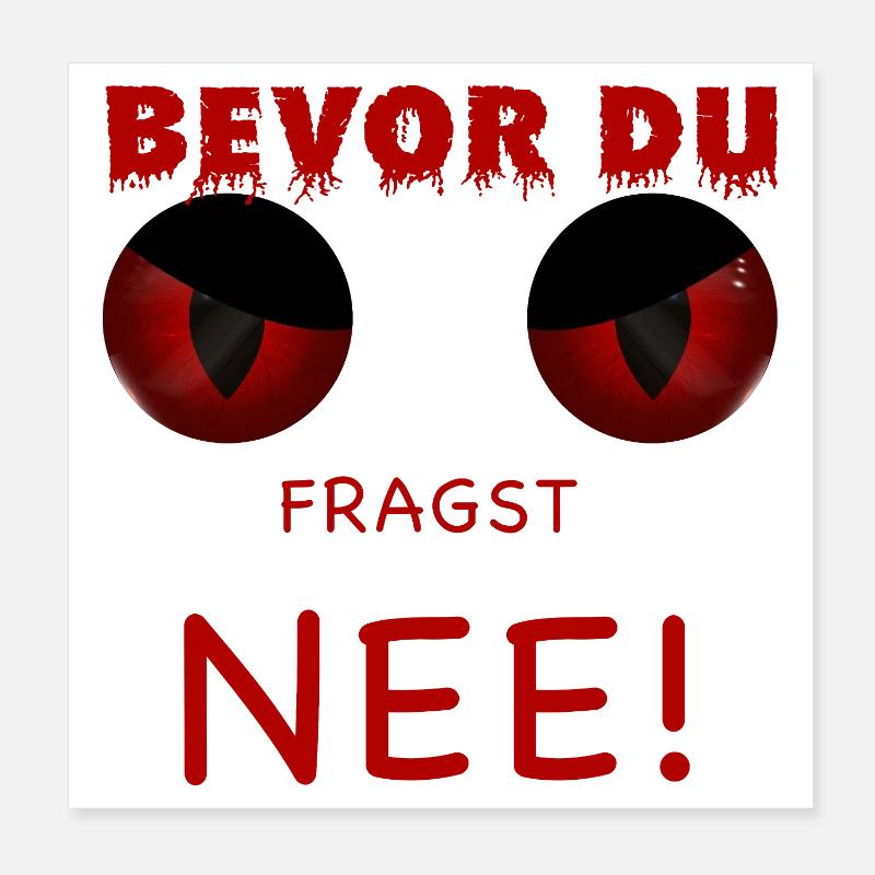Bevor du fragst - Nee Poster 20x20 cm