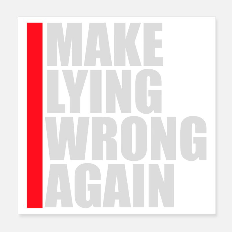 Déclaration politique pour mentir encore une fois Poster 20 x 20 cm