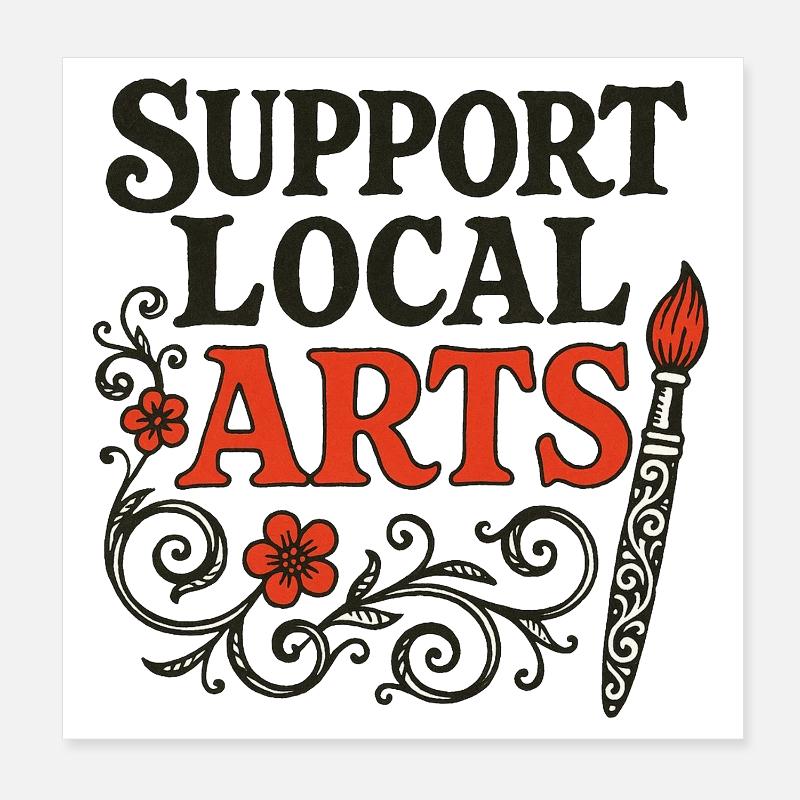 Support Local Arts Emblem Poster 8" x 8" (20x20 cm)