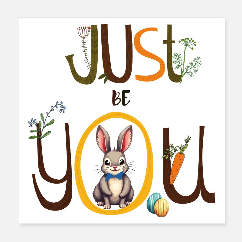 Sois juste toi-même Poster 20 x 20 cm