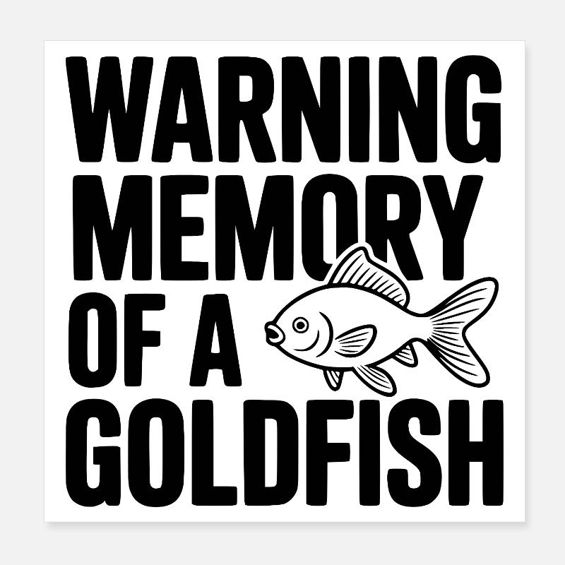 Warnerinnerung an einen Goldfisch Poster 20x20 cm