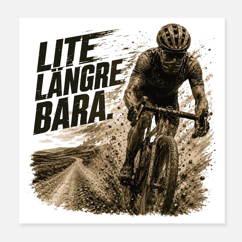 Straßenradfahren und Kies: Noch ein Stück weiter Poster 20x20 cm