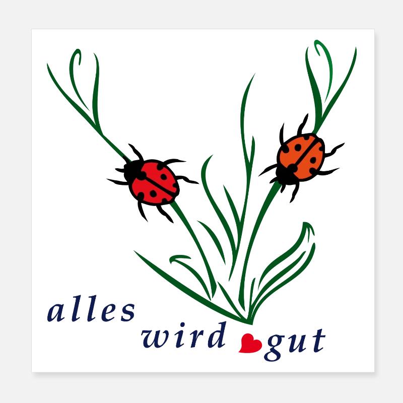 Alles wird gut  Poster 20x20 cm