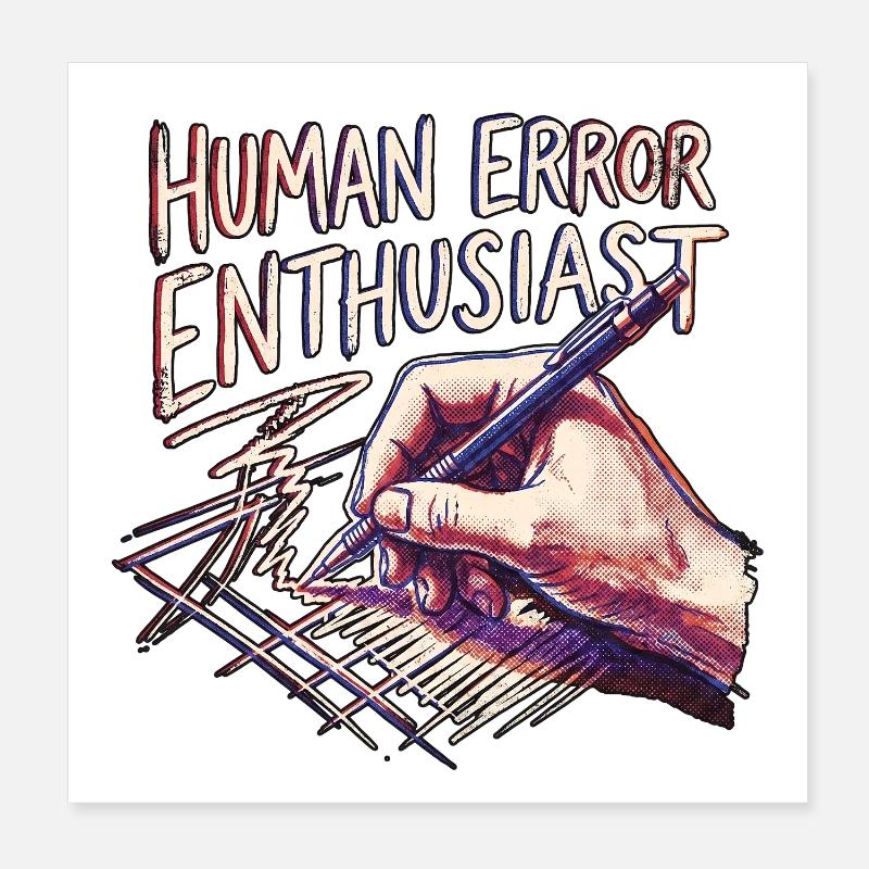 Human Error Enthausiast Poster 8" x 8" (20x20 cm)