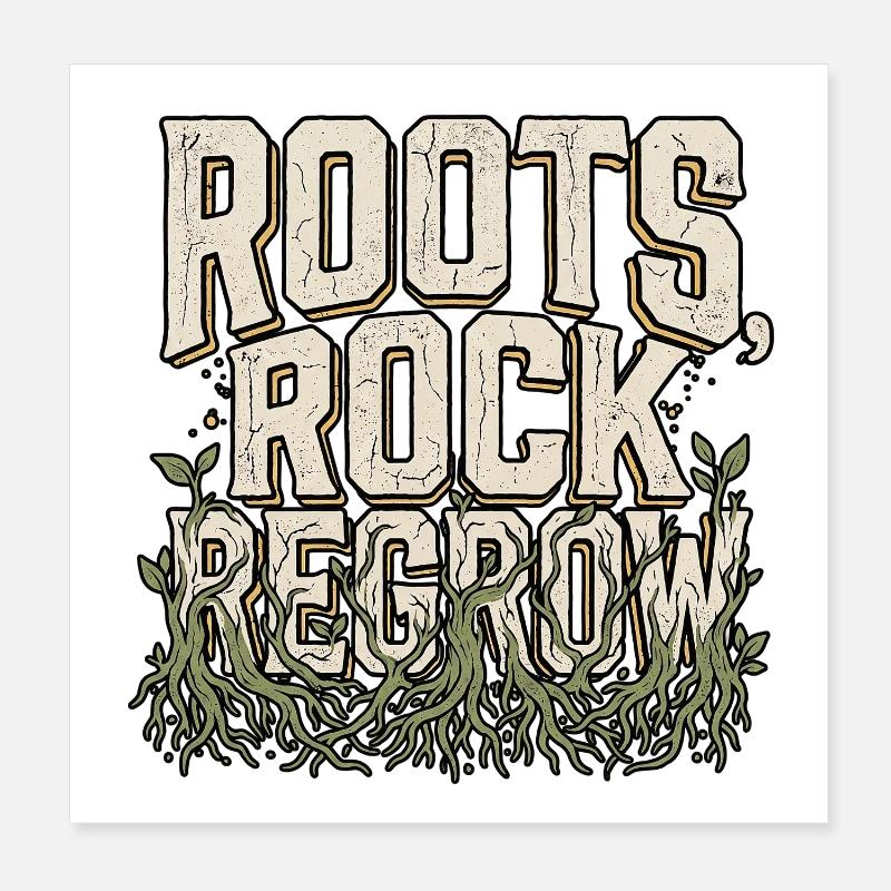 Roots Rock Regrow Poster 20 x 20 cm