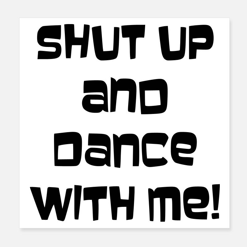 Dance with me paroles chanson danseur danse groupe # Poster 20 x 20 cm