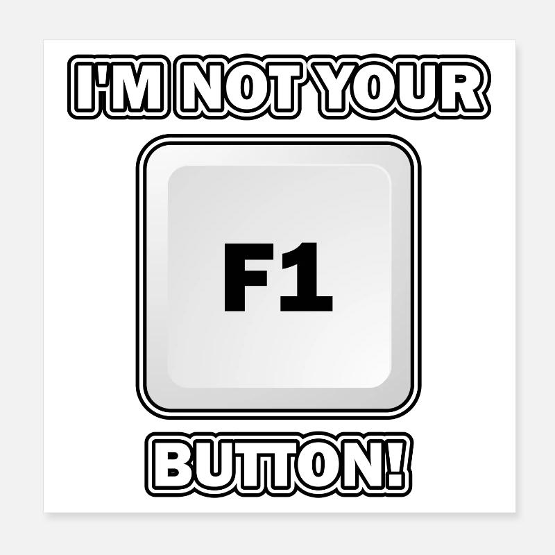 I'm not your key Poster 8" x 8" (20x20 cm)