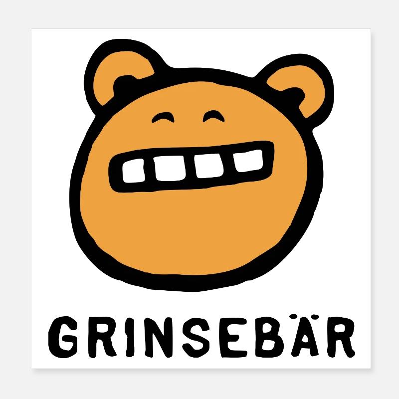 "Grinsebär" lustiger cooler Bär mit Spruch - Poster 20x20 cm - Weiß
