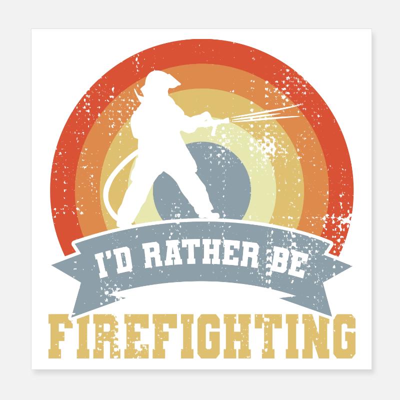 Drôle de dicton de pompier Poster 20 x 20 cm