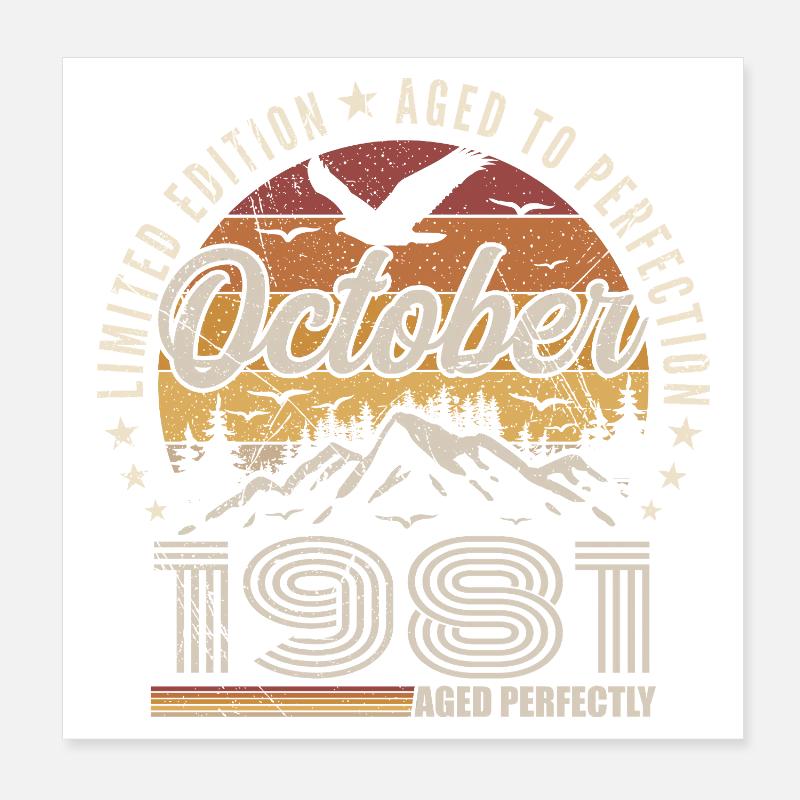 October 1981 Birthday Gift - October 1981 Poster 8" x 8" (20x20 cm)