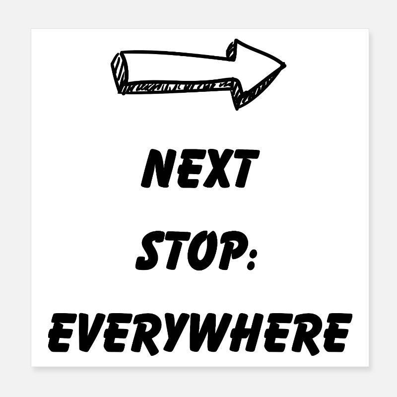 Next Stop: Everywhere – Reisefieber Poster 20x20 cm