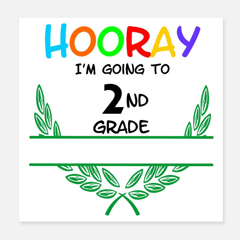 Hooray I'm going to 2nd grade - namespace** Poster 8" x 8" (20x20 cm)