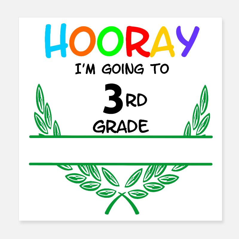 Hooray I'm going to 3rd grade - namespace** Poster 8" x 8" (20x20 cm)