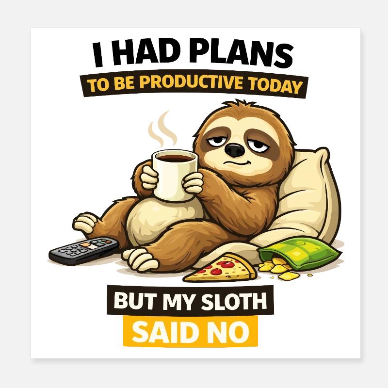 Productive Sloth Coffee Break Poster 8" x 8" (20x20 cm)