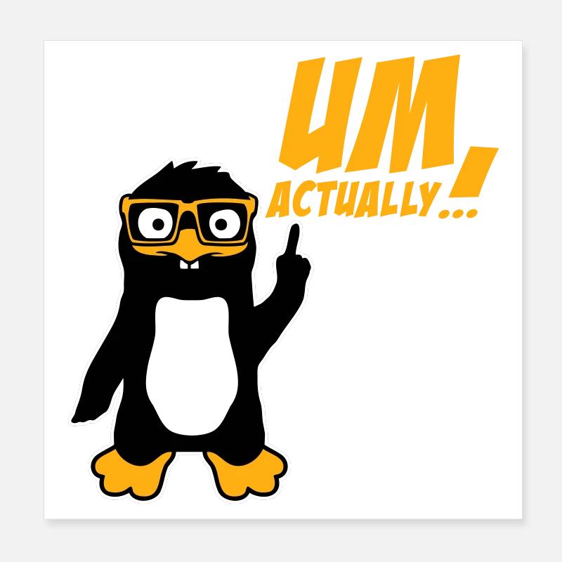 Penguin To Actually Funny Nerd Smartass Logo Poster 8" x 8" (20x20 cm)