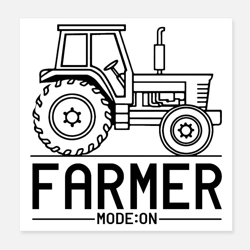Farmer Mode Enabled - Tractor Humor Poster 8" x 8" (20x20 cm)