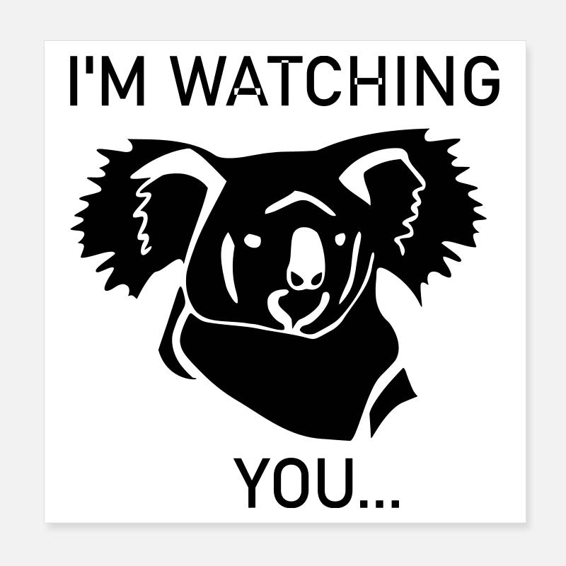 Koala is watching you Poster 8" x 8" (20x20 cm)