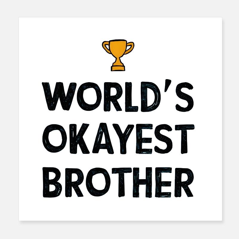 Le frère le plus correct du monde Poster 20 x 20 cm