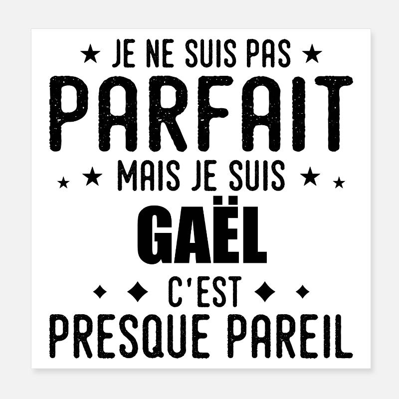 Gael: authentisch, unvollkommen, Top, Perfektion Poster 20x20 cm