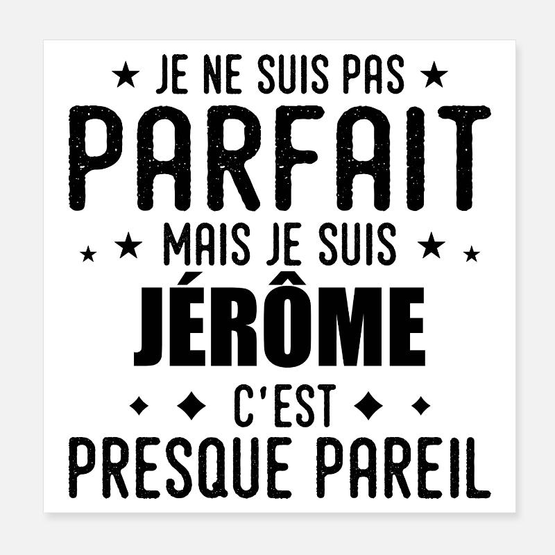 Jerome: authentic, imperfect, top, perfection Poster 8" x 8" (20x20 cm)