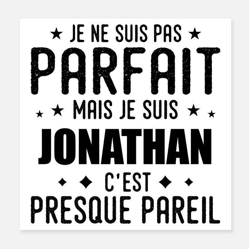 Jonathan: authentisch, unvollkommen, Top, Perfektion Poster 20x20 cm