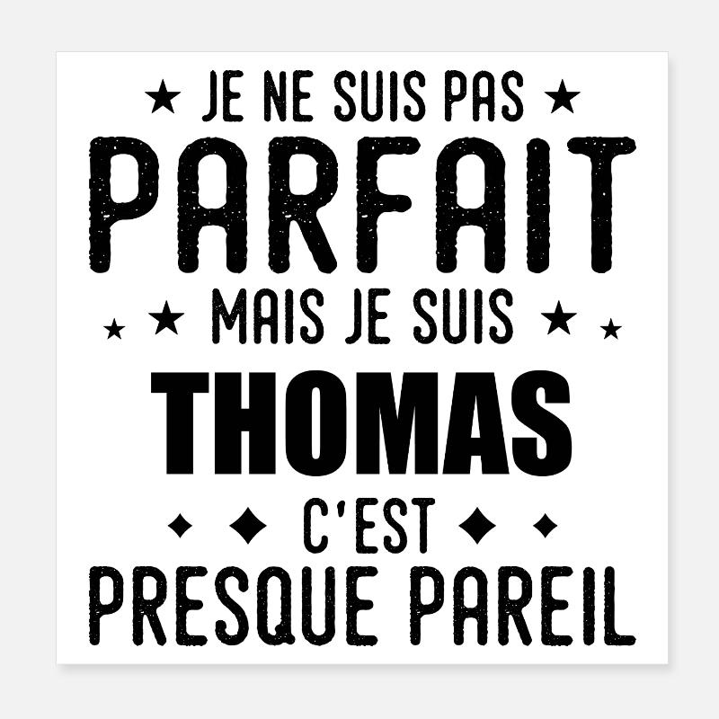 Thomas: authentic, imperfect, top, perfection Poster 8" x 8" (20x20 cm)