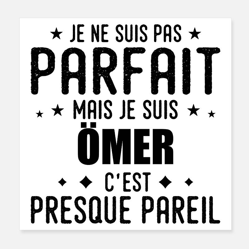 Ömer: authentic, imperfect, top, perfection Poster 8" x 8" (20x20 cm)