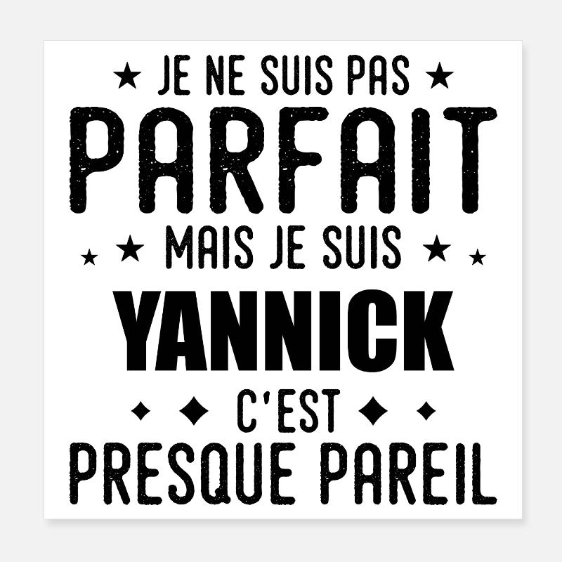 Yannick: authentisch, unvollkommen, Top, Perfektion Poster 20x20 cm
