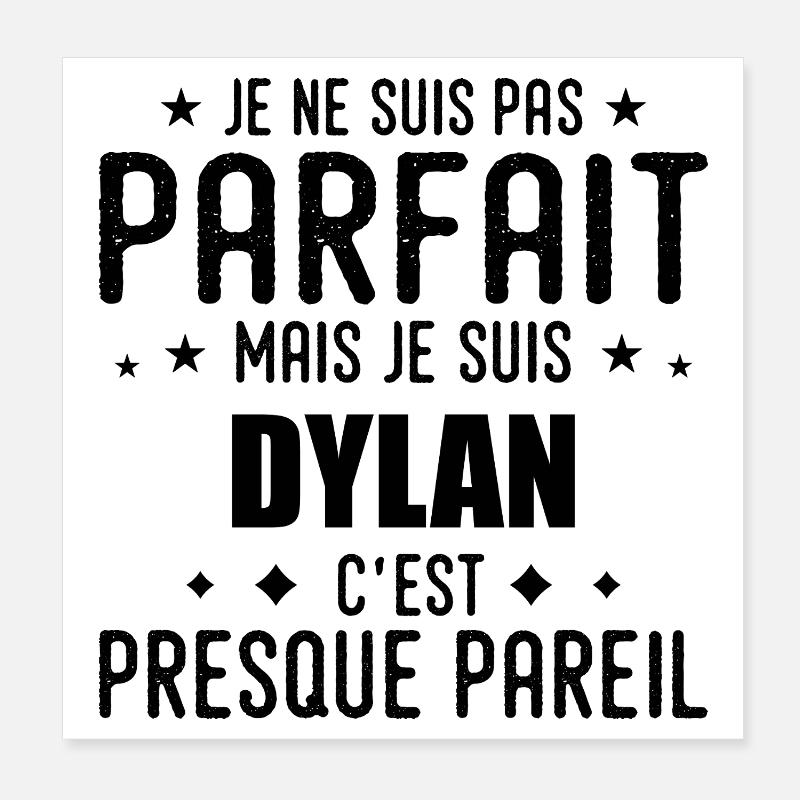 Dylan: authentic, imperfect, top, perfection Poster 8" x 8" (20x20 cm)