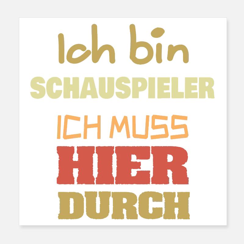 Beruf Schauspieler Poster 20x20 cm