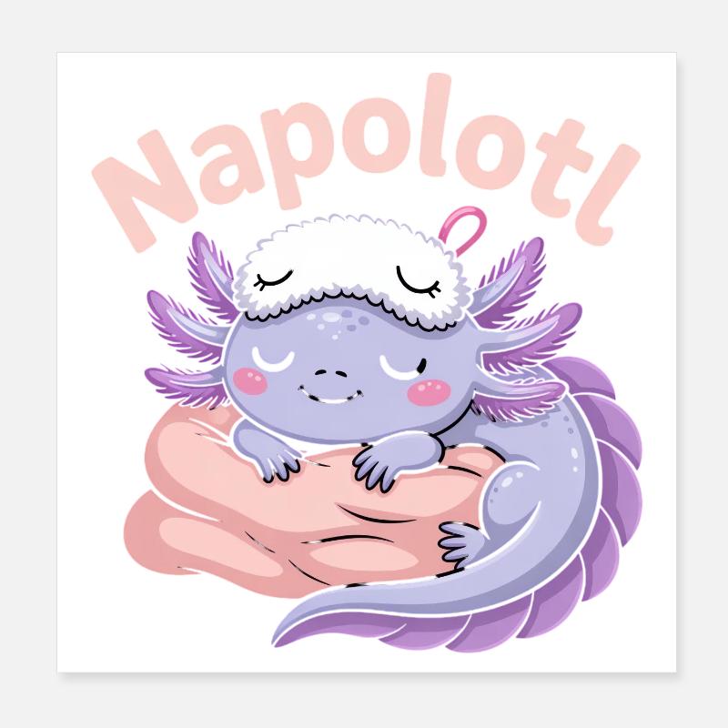 Napolotl Sleeping Axolotl Kawaii Poster 8" x 8" (20x20 cm)