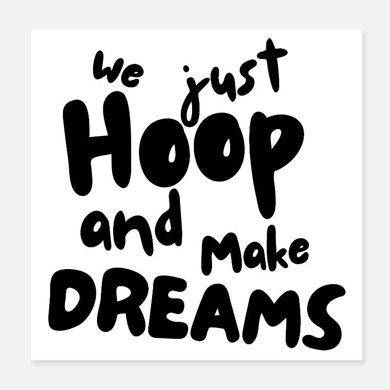 Wir machen einfach Reifen und machen Dreams weiß Poster 20x20 cm