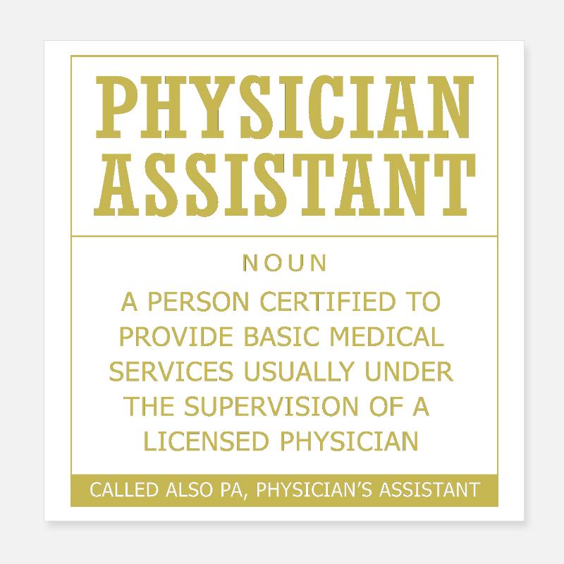 MFA PA Physician Assistant Nursing Physician Assistant Poster 8" x 8" (20x20 cm)