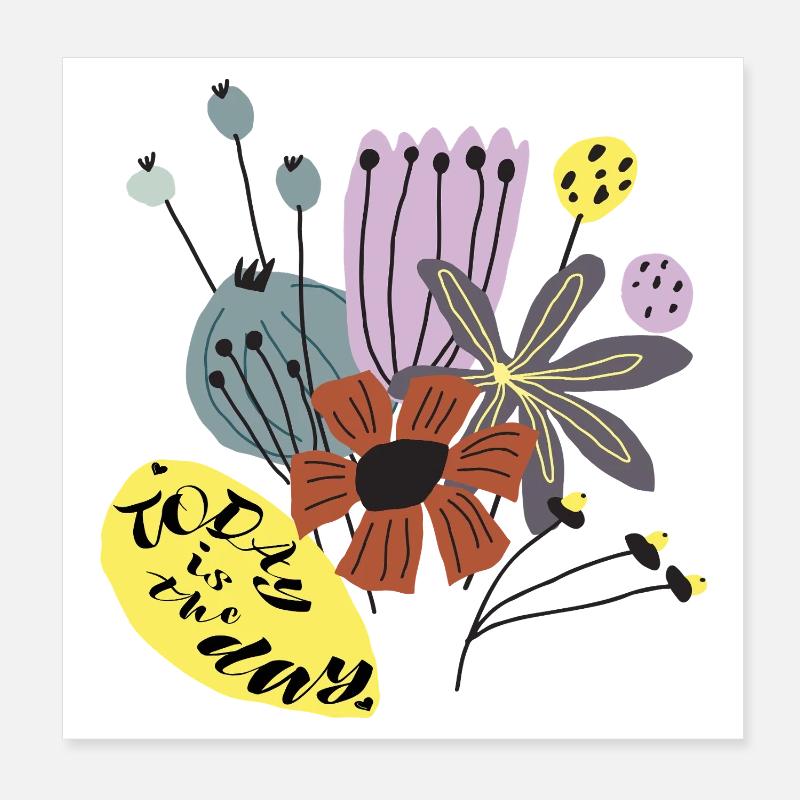 Today is the day Poster 8" x 8" (20x20 cm)