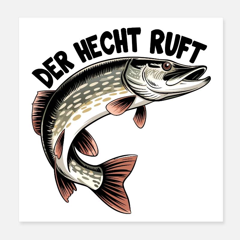 Der Hecht ruft! Poster 20x20 cm