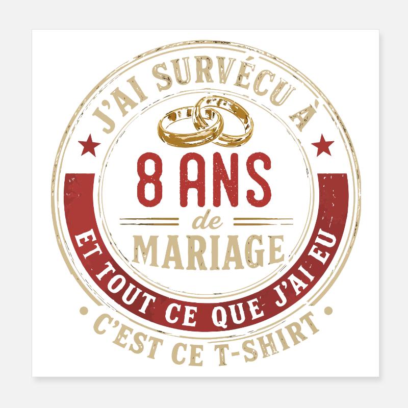 Humour Anniversaire : J'ai Survécu à 8 Ans Poster 20 x 20 cm