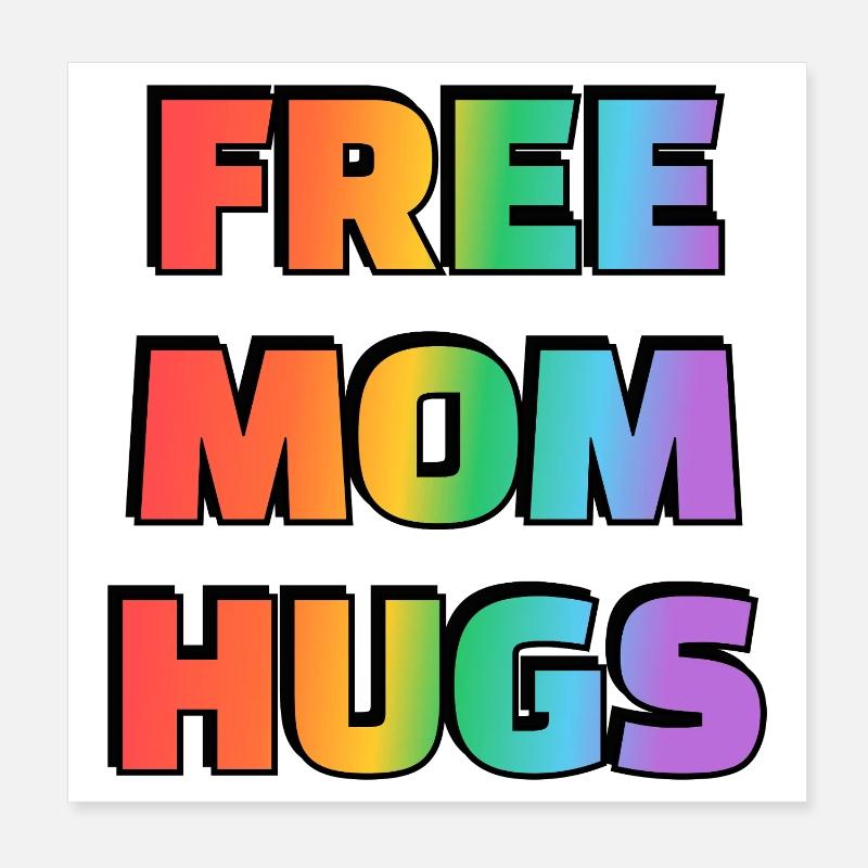 Rainbow Free Mom Hug Tee Poster 20x20 cm