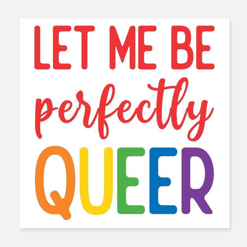 Pride Month - Lass mich perfekt queer sein Poster 20x20 cm