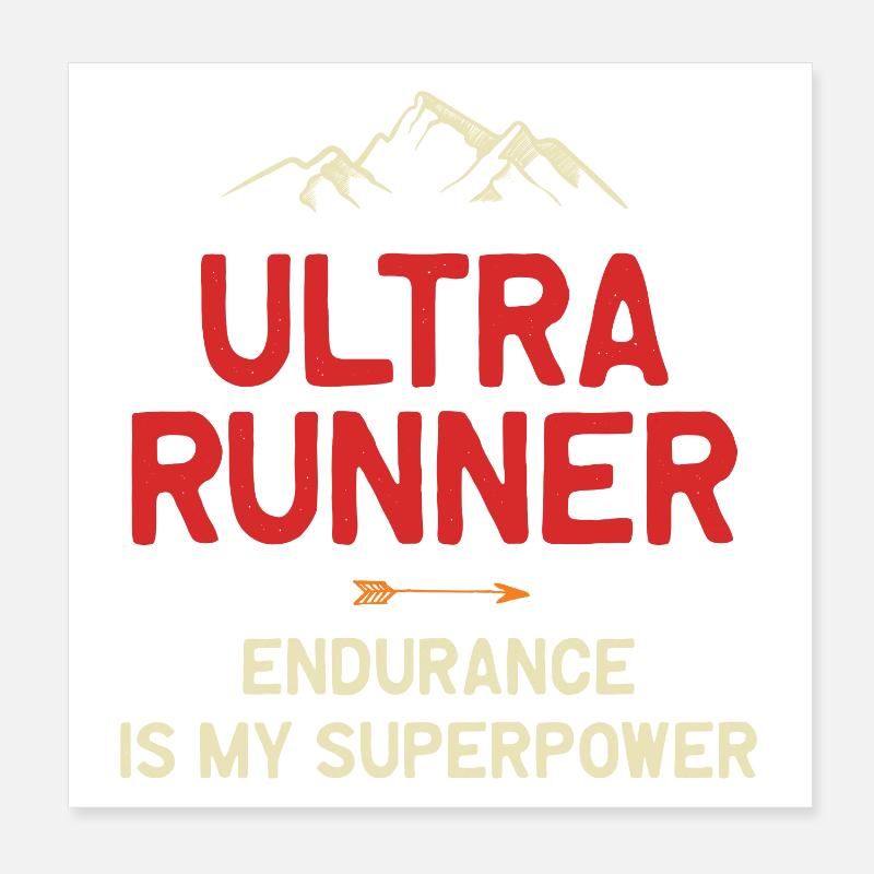Ultra Runner - Endurance is My Superpower - Poster 8" x 8" (20x20 cm) - white